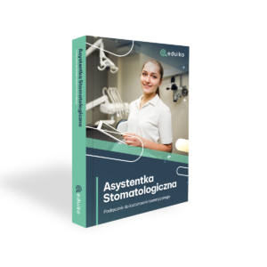 Asystentka Stomatologiczna MED.01 (Część teoretyczna)