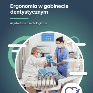 e-book ergonomia w gabinecie dentystycznym