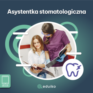 Asystentka stomatologiczna