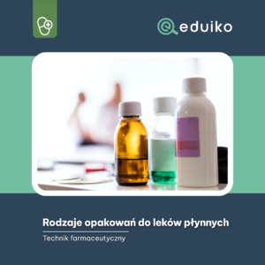 Rodzaje opakowań do leków płynnych (audiobook)