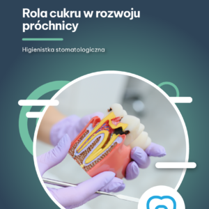 e-book rola cukru w rozwoju próchnicy