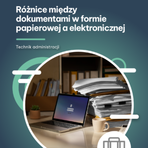 e-book różnice między dokumentami w formie papierowej a elektronicznej