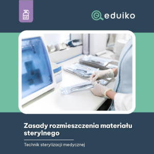 Zasady rozmieszczenia materiału sterylnego (audiobook)