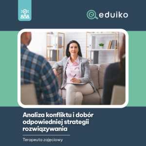 Analiza konfliktu i dobór odpowiedniej strategii rozwiązywania (audiobook)