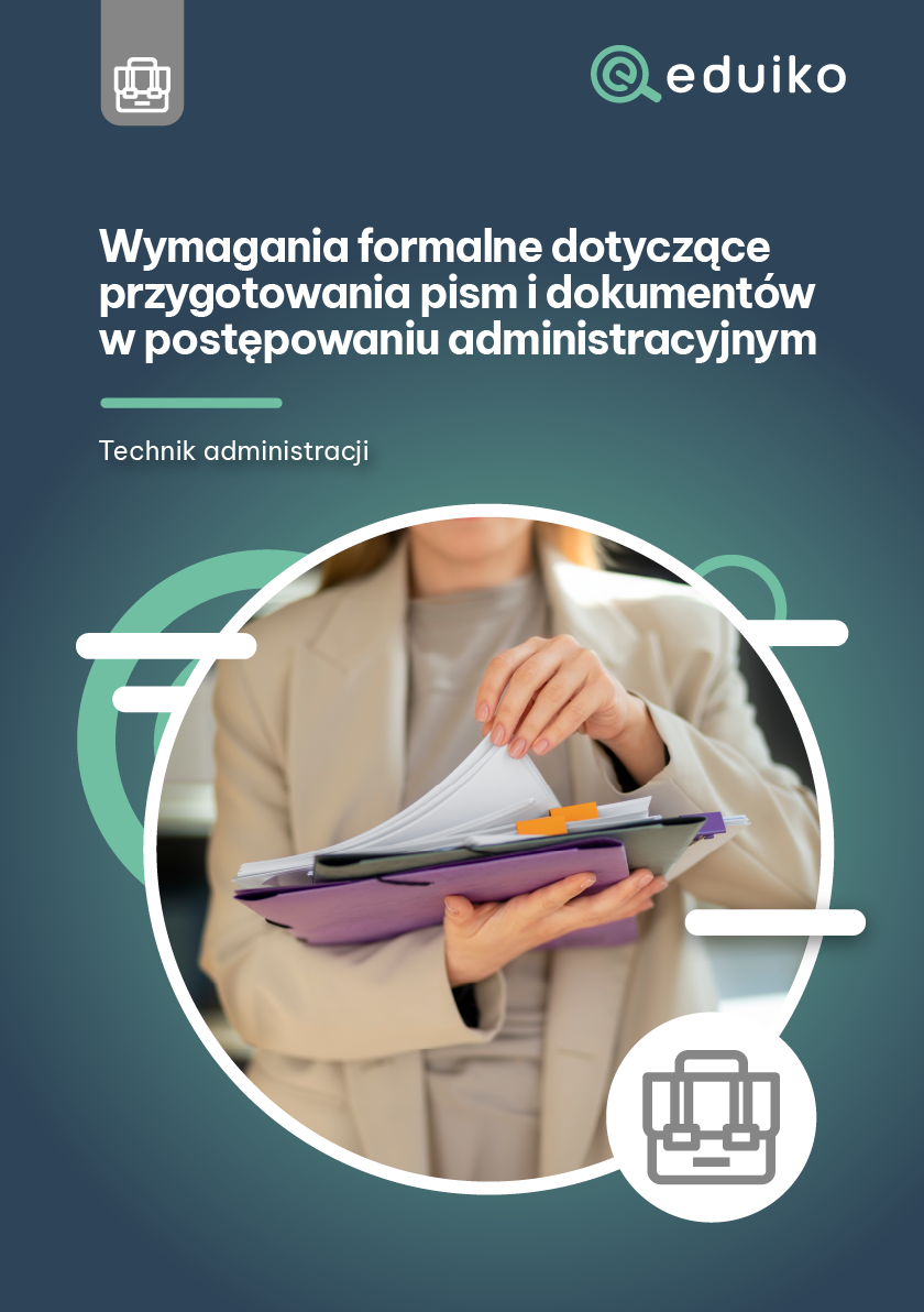 Wymagania formalne dotyczące przygotowania pism i dokumentów w postępowaniu administracyjnym e-book wymagania formalne dotyczące przygotowania pism i dokumentów w postępowaniu administracyjnym