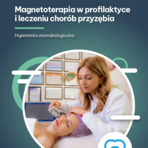 Magnetoterapia w profilaktyce i leczeniu chorób przyzębia (e-book)