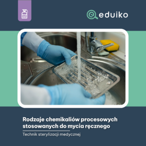 Rodzaje chemikaliów procesowych stosowanych do mycia ręcznego (audiobook)