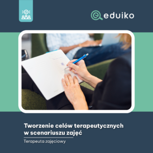 Tworzenie celów terapeutycznych w scenariuszu zajęć (audiobook)