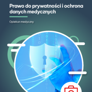 Prawo do prywatności i ochrona danych medycznych (e-book)