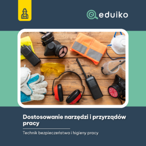 Dostosowanie narzędzi i przyrządów pracy (audiobook)