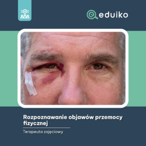 Rozpoznawanie objawów przemocy fizycznej (audiobook)