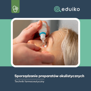 Sporządzanie preparatów okulistycznych (audiobook)