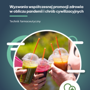 Wyzwania współczesnej promocji zdrowia w obliczu pandemii i chorób cywilizacyjnych (e-book)