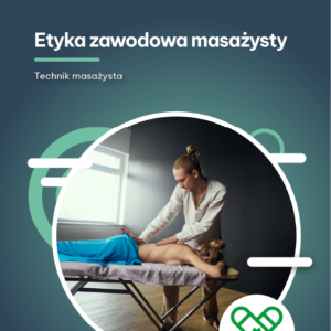 Etyka zawodowa masażysty (e-book)