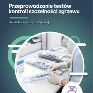 Przeprowadzanie testów kontroli szczelności zgrzewu (e-book)