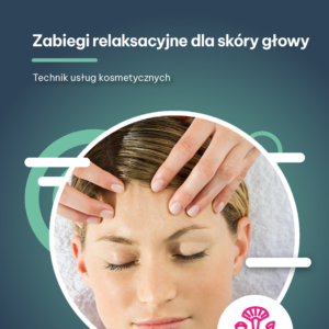 Zabiegi relaksacyjne dla skóry głowy (e-book)