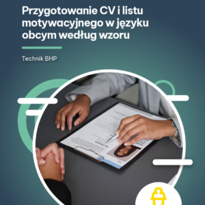 Przygotowanie CV i listu motywacyjnego w języku angielskim według wzoru (e-book)