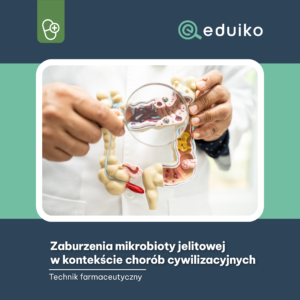 Zaburzenia mikrobioty jelitowej w kontekście chorób cywilizacyjnych (audiobook)