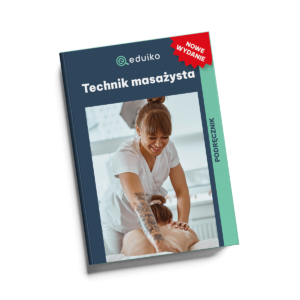 Technik Masażysta MED.10 (Część teoretyczna i praktyczna)