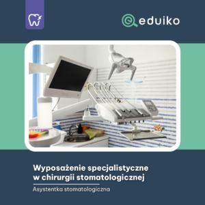 Wyposażenie specjalistyczne w chirurgii stomatologicznej (audiobook)