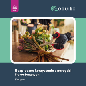Bezpieczne korzystanie z narzędzi florystycznych (audiobook)