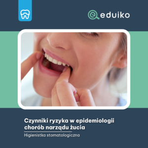 Czynniki ryzyka w epidemiologii chorób narządu żucia (audiobook)