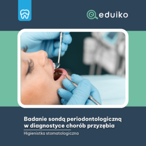 Badanie sondą periodontologiczną w diagnostyce chorób przyzębia (audiobook)