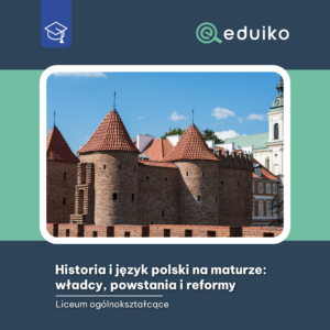 Historia i polski na maturze: władcy, powstania i reformy (audiobook)