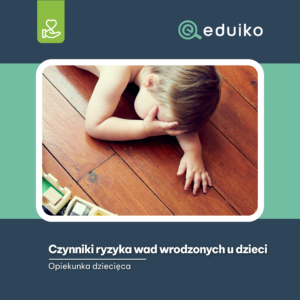Czynniki ryzyka wad wrodzonych u dzieci (audiobook)