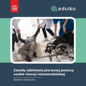 Zasady udzielania pierwszej pomocy osobie chorej i niesamodzielnej (audiobook)