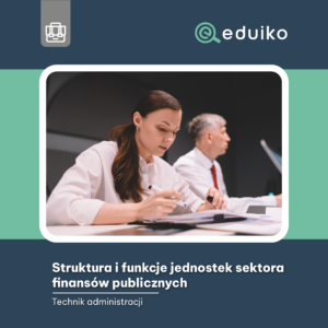 Struktura i funkcje jednostek sektora finansów publicznych (audiobook)