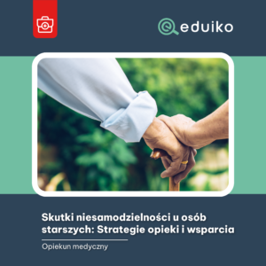 Skutki niesamodzielności u osób starszych: Strategie opieki i wsparcia (audiobook)