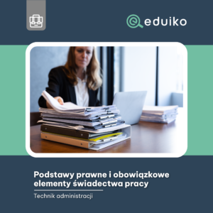 Podstawy prawne i obowiązkowe elementy świadectwa pracy (audiobook)