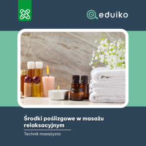 Środki poślizgowe w masażu relaksacyjnym (audiobook)