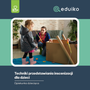 Techniki przedstawiania inscenizacji dla dzieci (audiobook)